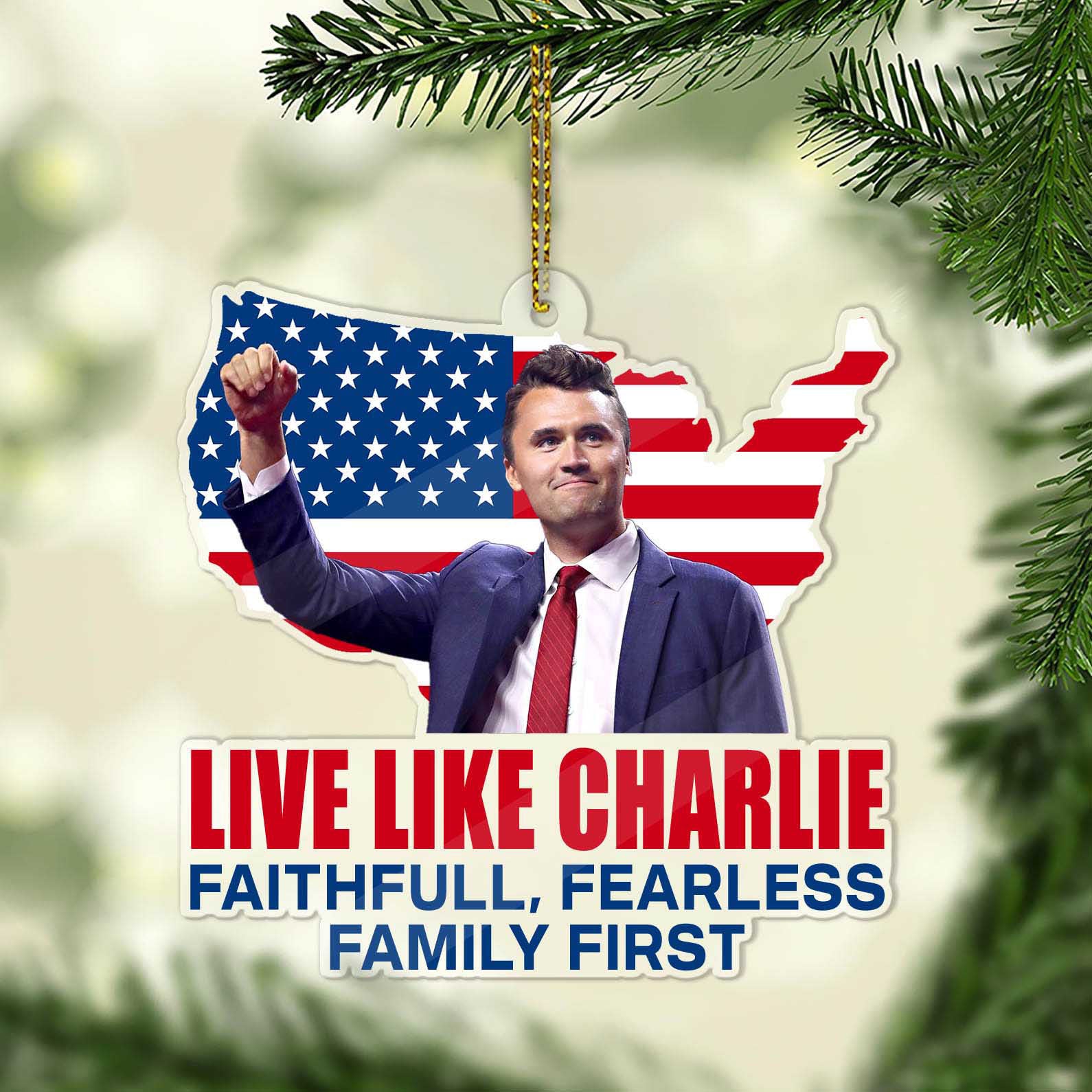 Live Like Charlie Kirk Acrylic Ornament, Justice Charlie Kirk Memorial Ornament, Pray For Charlie Kirk Ornament 683149