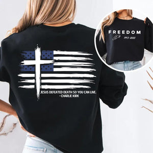 Jesus Defeated Death So You Can Live Charlie Kirk Shirt | Red Freedom Shirt | We Wear Red Charlie Kirk Birthday October 14 Front & Back Shirt 683186