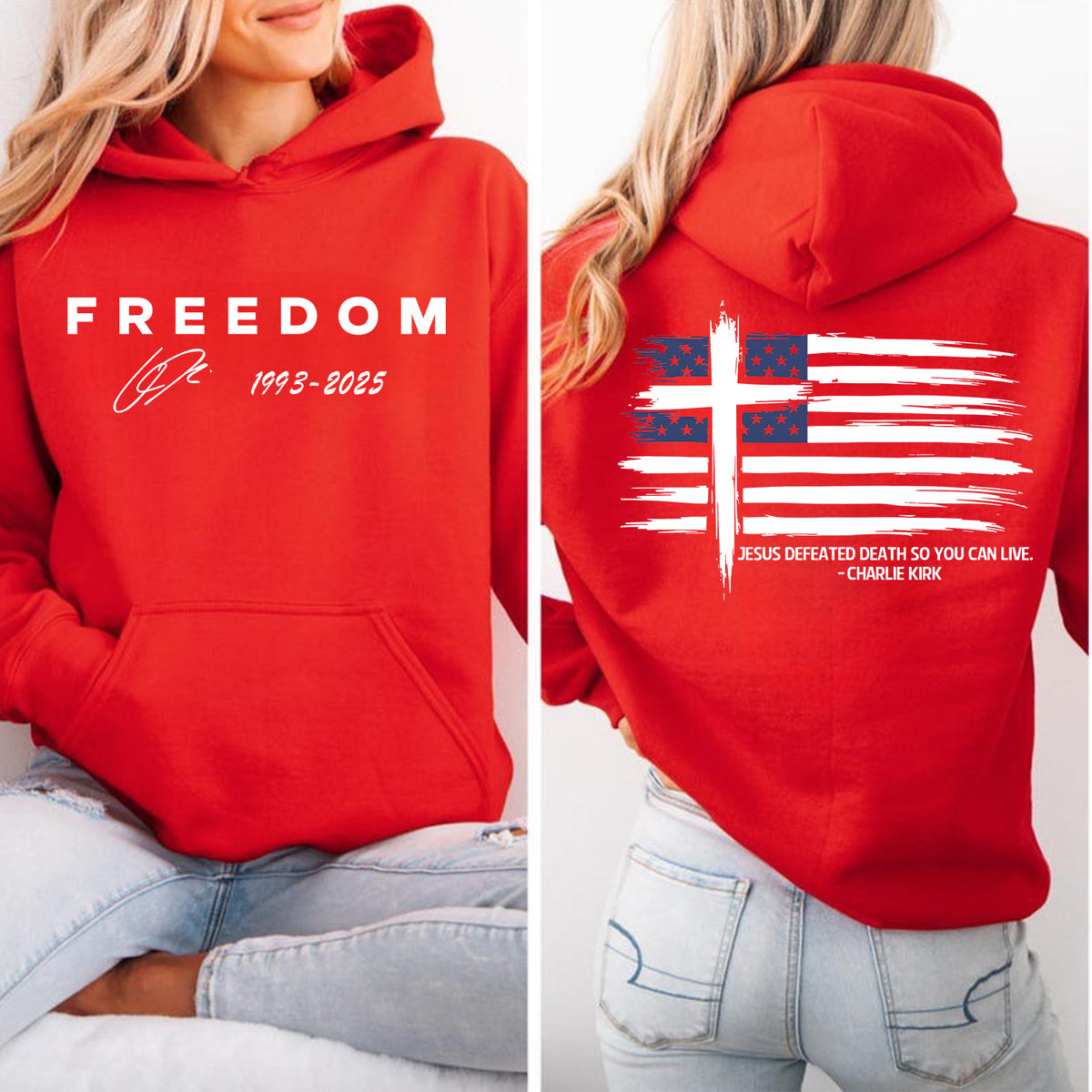 Jesus Defeated Death So You Can Live Charlie Kirk Shirt | Red Freedom Shirt | We Wear Red Charlie Kirk Birthday October 14 Front & Back Shirt 683186