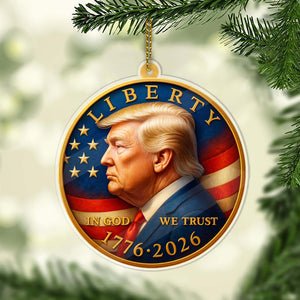 President Trump Coin Acrylic Ornament | 250 Years of America Ornament | Liberty In God We Trust 250th Anniversary Ornament 683209 - GOP