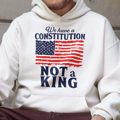 We Have a Constitution No Kings Anti-Trump Shirt | Democracy Shirt | Protest Shirt 683350