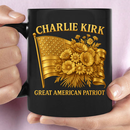 Charlie Kirk Great American Patriot Mug | Charlie Kirk Memorial Mug | Great American Patriot Mug | Political Black Mug 683417