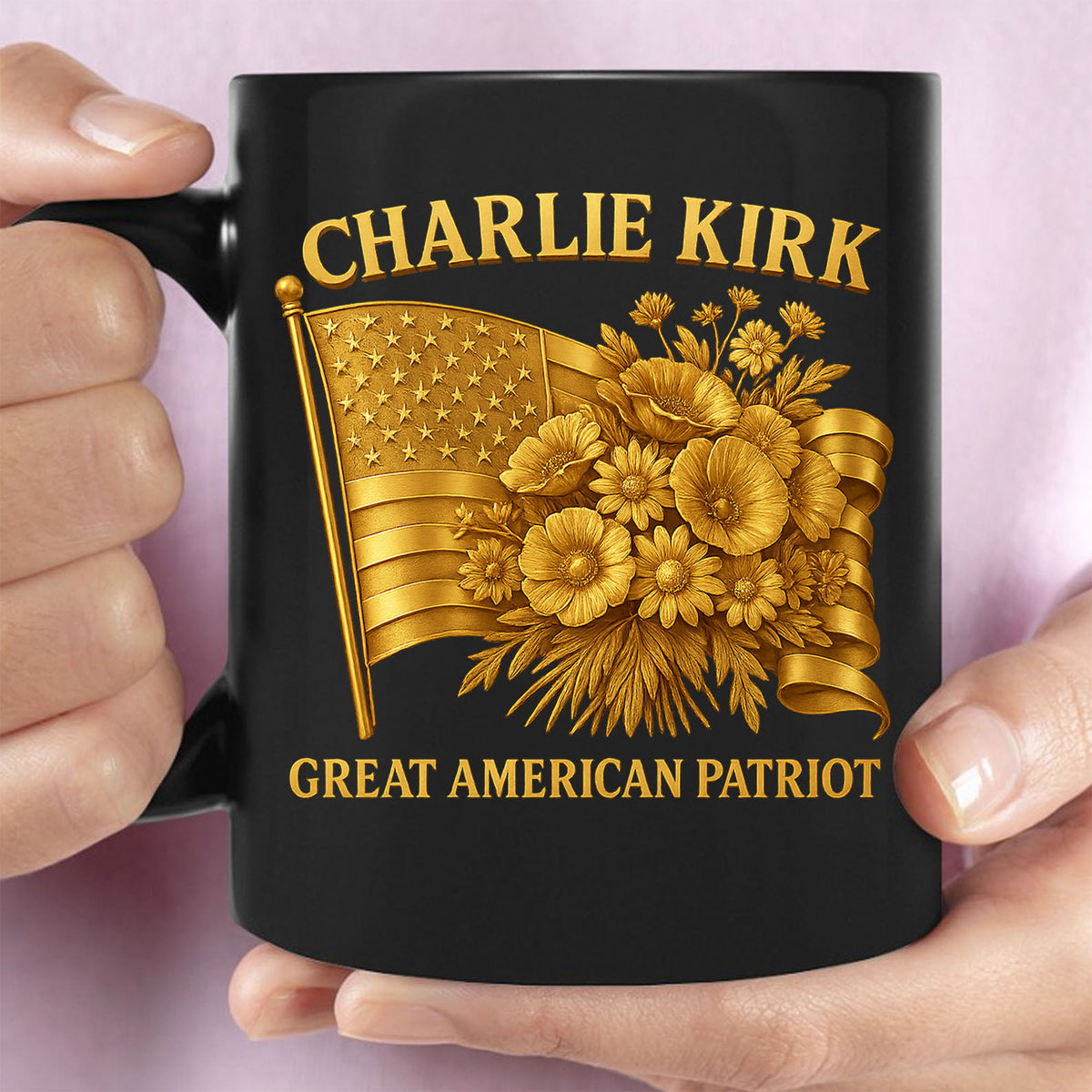 Charlie Kirk Great American Patriot Mug | Charlie Kirk Memorial Mug | Great American Patriot Mug | Political Black Mug 683417