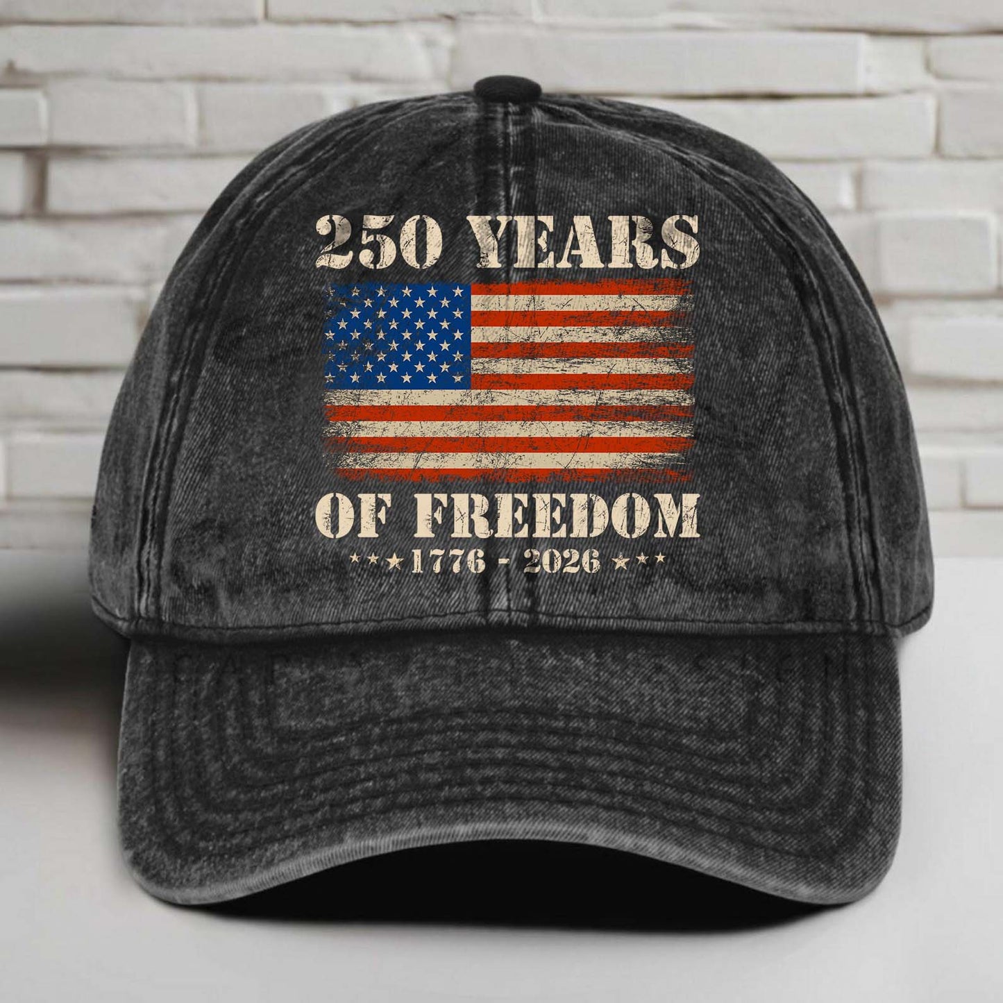 250 Years Of Freedom 1776-2026 Printed Vintage Washed Denim Baseball Cap | Patriotic 4th Of July Hat 683522