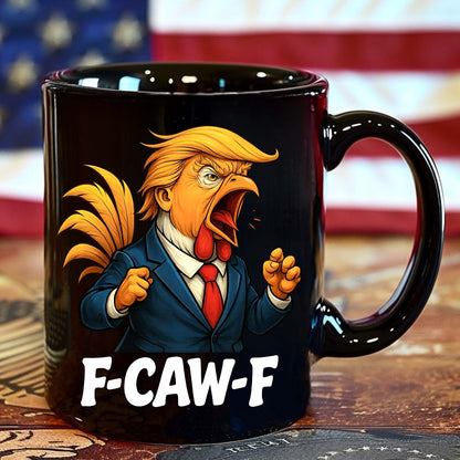 F-Caw-F Trump Rooster Mug | Funny Donald Trump Vintage Retro Mug | Donald Trump 45 47 Black Mug 683535 - GOP