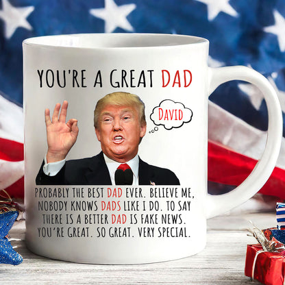 Personalized Name and Title You Are Great Mug, Donald Trump White Mug, Republican Gift for Dad, for Husband 683551 - GOP
