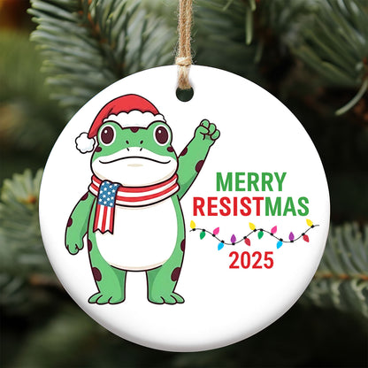 Merry Resistmas Ceramic Ornament | Funny Frog Anti Trump Ceramic Ornament | Liberal FDT 8647 Gift 683606