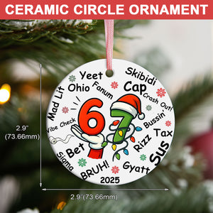 Funny Six Seven Meme Ornament | 6 7 Viral Christmas Keepsake | Christmas Holiday Gift 683646