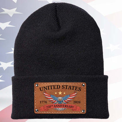 250 Years America Beanie | Semiquincentennial Knit Hat with Leather Patch | 250th Anniversary USA Patriotic Christmas Gift 683653