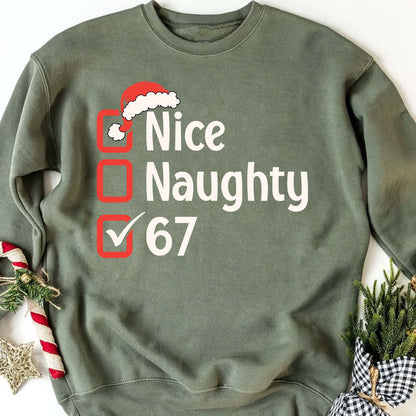 Nice Naughty 67 Sweatshirt | Funny 67 Meme Christmas Shirt | Six Seven Xmas Shirt 683655