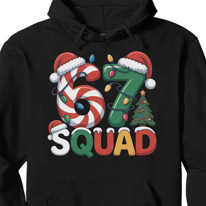67 Squad Christmas Sweatshirt | Funny Six Seven Christmas | Trending 67 Christmas Shirt 683661