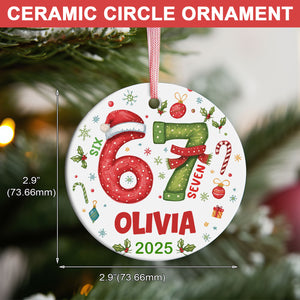 Custom Name and Year 67 Ceramic Ornament | Funny 6 7 Christmas Decoration | Teen Slang Holiday Keepsake Gift 683664