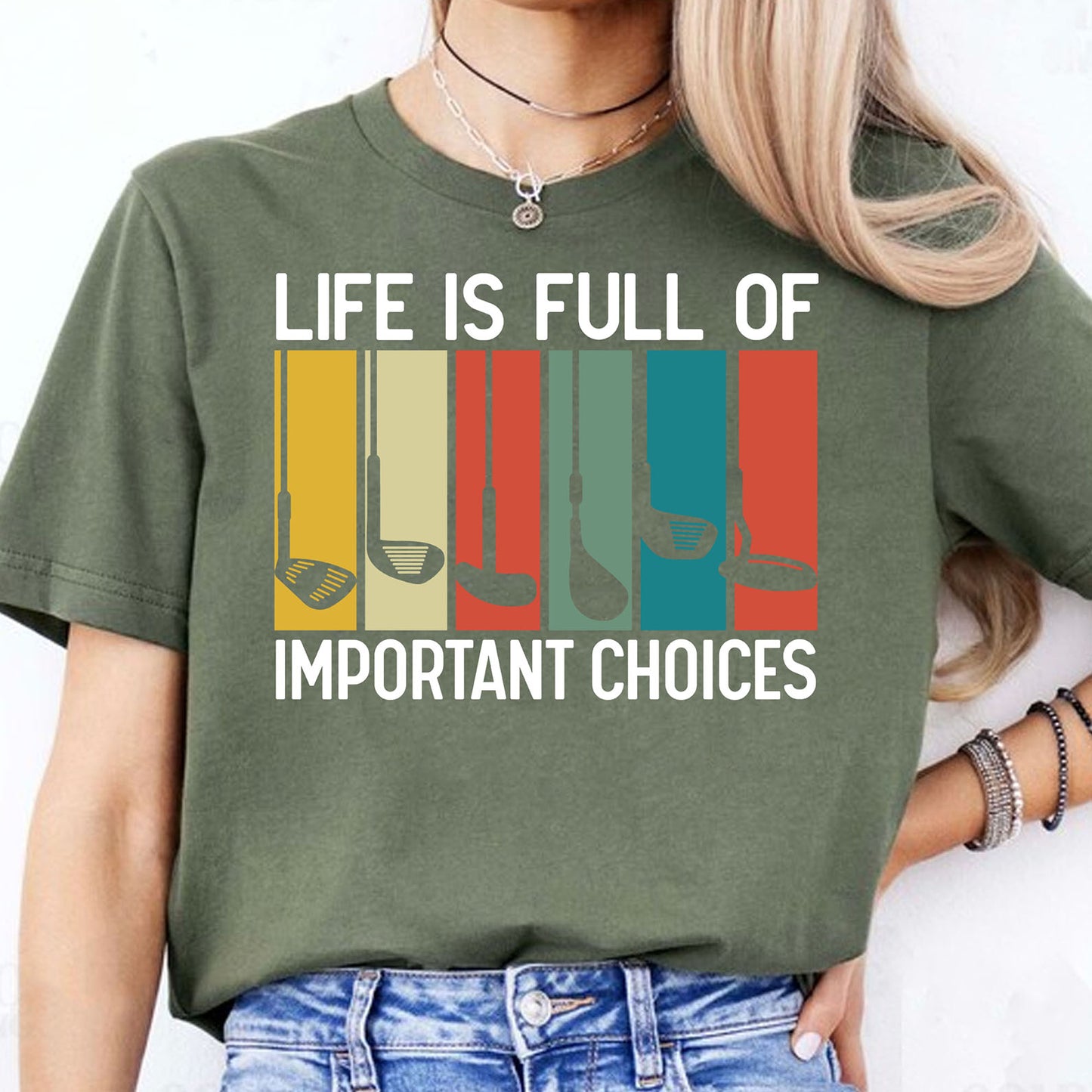 Life Is Full of Important Choices Funny Shirt | Golf Humor T-Shirt for Men Women | Casual Sports Tee Golf Lover Gift 683702