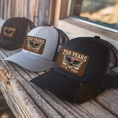 250 Years Anniversary Trucker Leather Patch Hat, Happy 250th Birthday United States, Patriotic 4th of July 1776–2026 683797