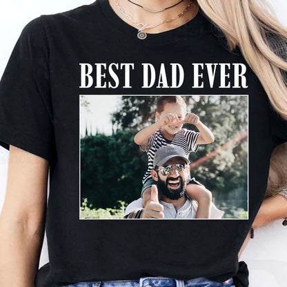 Personalized Best Dad Ever Shirts, Custom Photo Dark Tee, Gift for Family, Father's Day Gift 683917
