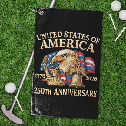 USA 250 Years Anniversary 1776–2026 Golf Towel, Patriotic 4th of July Golf Club Towel, Gift for Golf Lovers 684005