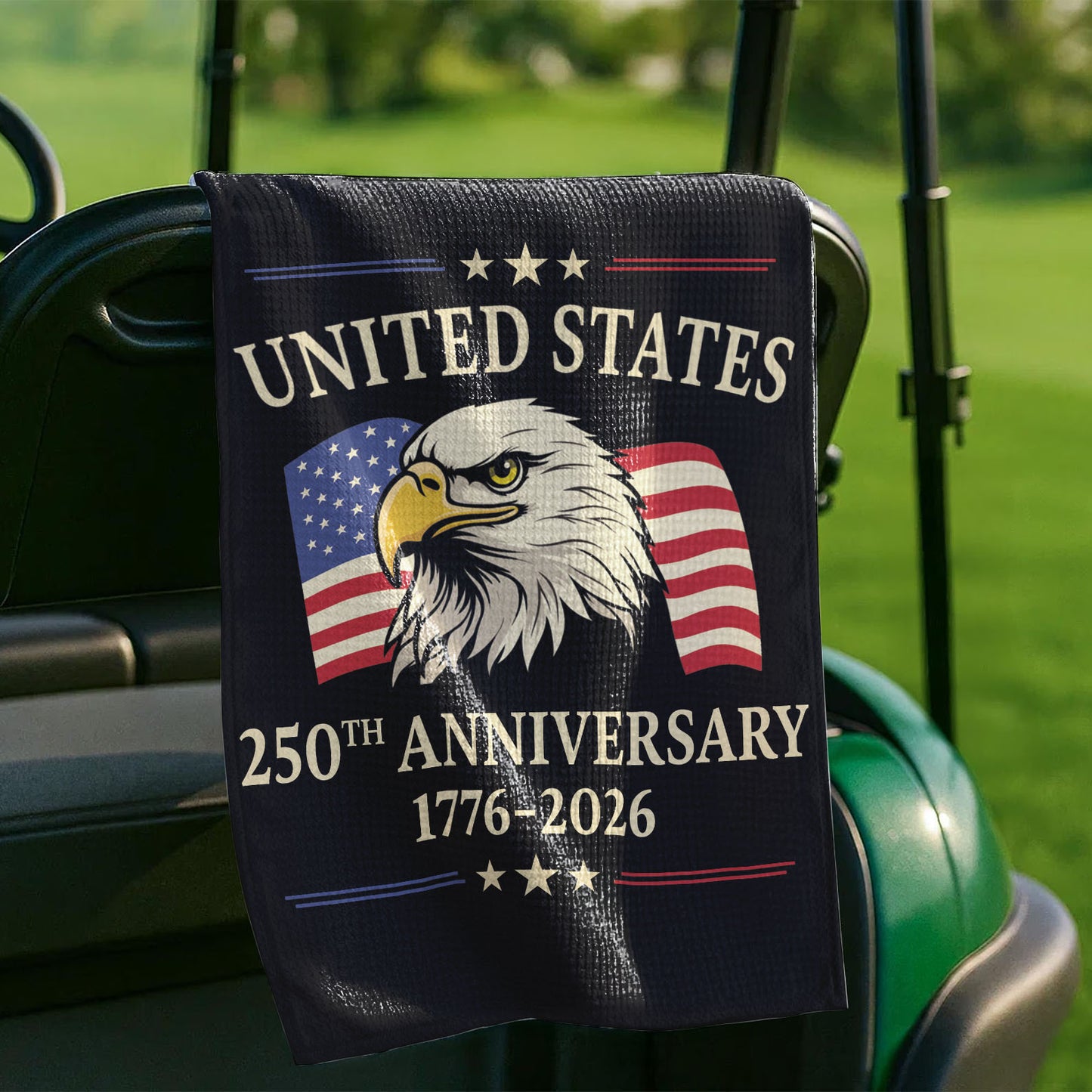 250 Years Anniversary 1776–2026 Golf Towel, Patriotic 4th of July Golf Club Towel, Gift for Golfers 684006