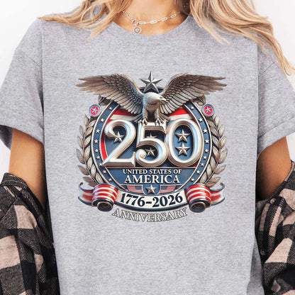 USA 250 Years Semiquincentennial Shirt | Patriotic 1776–2026 T-Shirt | 4th of July Tee 684062