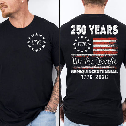 250 Years Anniversary Shirt, We The People T-Shirt, American 1776 - 2026 Flag Pocket & Back Shirt 684073