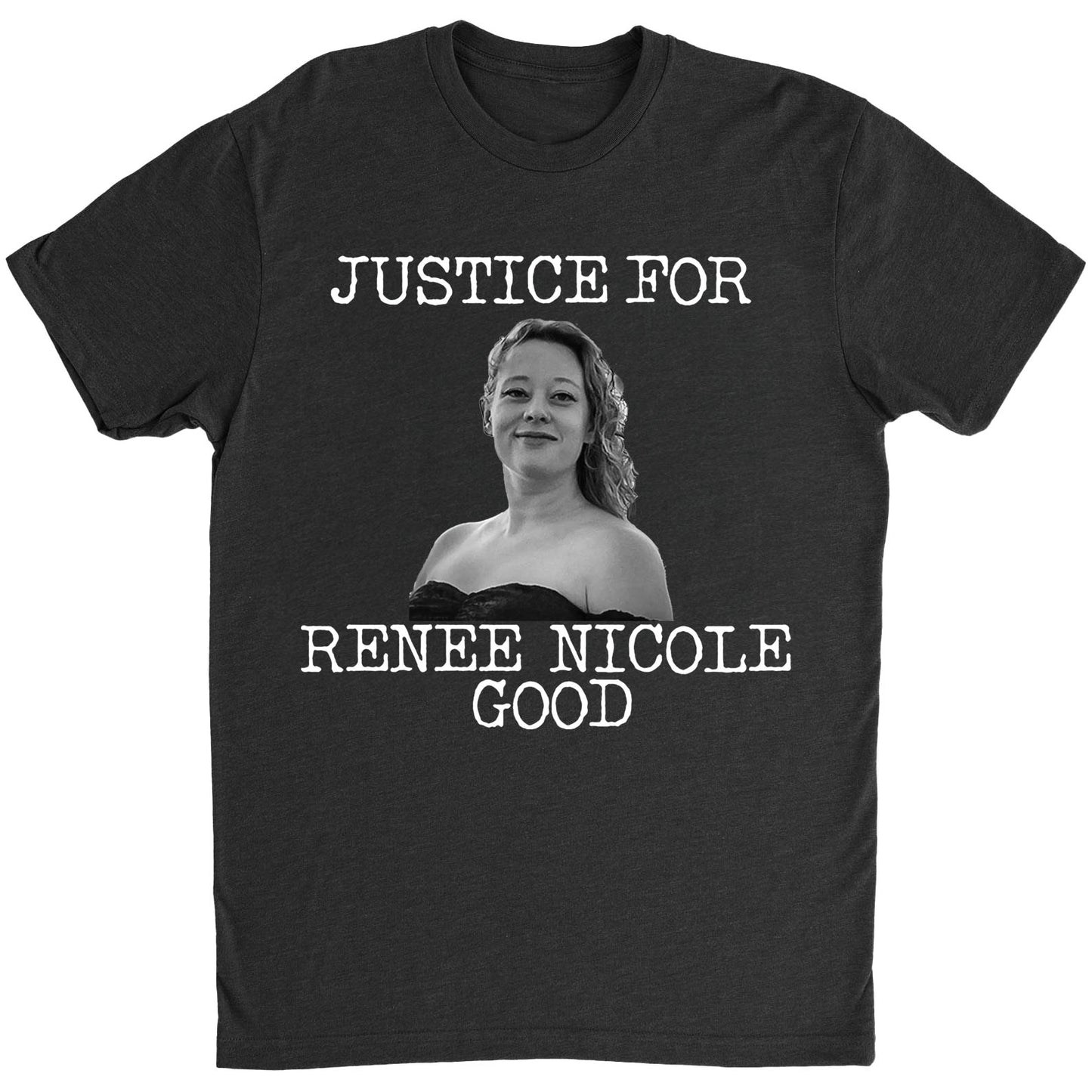 Justice for Renee Nicole Good Tees | Protest ICE Shirt | Minneapolis 2026 Protest Dark Shirt 684099