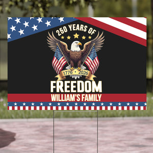 Personalized 250 Years of Freedom Yard Sign | Happy 250th Birthday USA | Patriotic 4th of July Yard Sign 684104