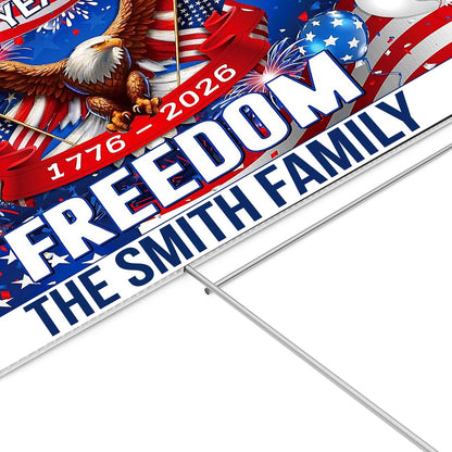 Personalized 250 Years of Freedom Yard Sign | Patriotic 250th Anniversary Yard Sign 684108