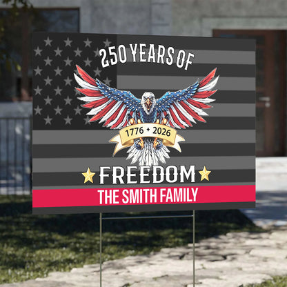 Personalized 250 Years of Freedom Yard Sign | Happy 250th Birthday USA | Patriotic 4th of July Yard Sign 684109