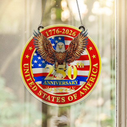 250 Years of America Suncatcher Ornament, Patriotic 250th Anniversary 1776-2026 Suncatchers, 4th of July Gift Ornament 684122