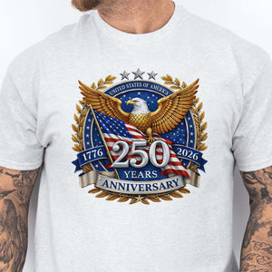 USA 250 Years Anniversary Shirt | Patriotic America 1776–2026 Sweatshirt | Fourth of July T-Shirt 684126
