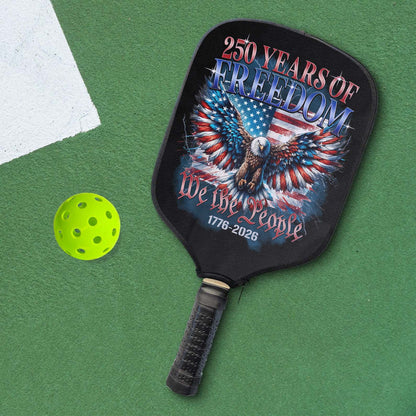 250 Years of Freedom Pickleball Cover | We The People 1776–2026 | Patriotic Eagle US Flag Pickleball Cover 684127