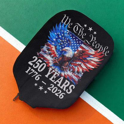 250 Years We The People Pickleball Cover | Patriotic Eagle US Flag Pickleball Cover | 4th of July 1776–2026 684131