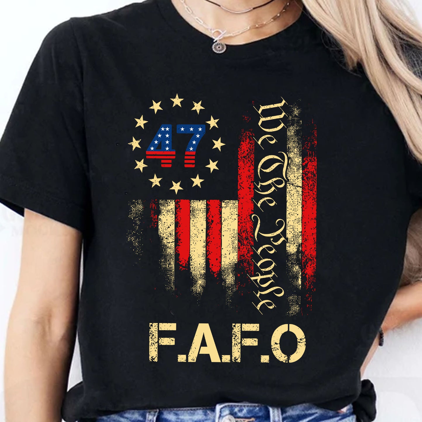 Funny FAFO Trump Shirt | President 47 American Flag T-Shirt | We The People Tee 684175 - GOP