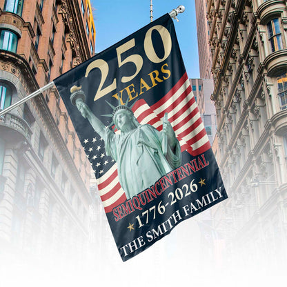 Personalize 250 Years of America 1776-2026 Semiquincentennial Flag | Custom Name 250th Anniversary USA Patriotic Garden Flag Flag | Statue of Liberty House Flag 684193