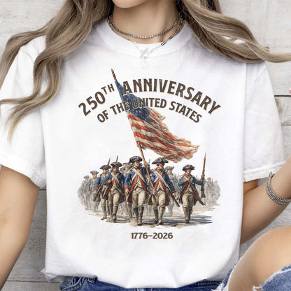 Revolutionary War Soldiers 1776-2026 Shirt, 250 Years Of America, America 250th Anniversary Shirt 684195
