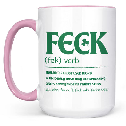 Funny Irish Feck Coffee Mug, Irish Slang St. Patrick's Day White Mug Accent Mug 684200