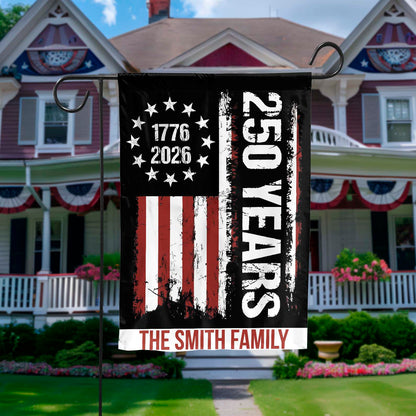 Personalized 250 Years Anniversary, Custom Name 250th USA Patriotic Garden Flag 684216