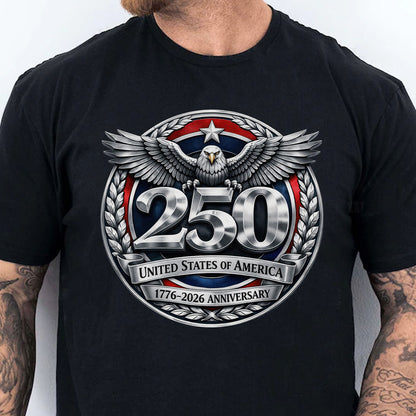 USA 250 Years Anniversary Shirt | Patriotic Eagle 1776–2026 T-Shirt | 4th of July Independence Day Tee 684233