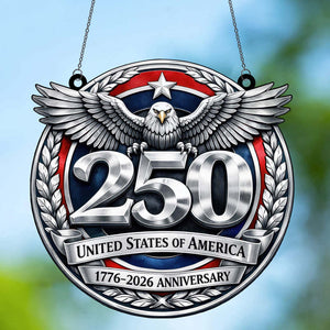 USA 250 Years Anniversary Suncatcher Ornament | Patriotic 1776–2026 Suncatcher | 4th of July Suncatcher 684233