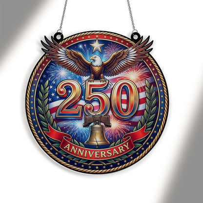 250 Years USA Anniversary Suncatcher Ornament | Patriotic Eagle Liberty Bell Suncatcher | Happy 250th USA 684324