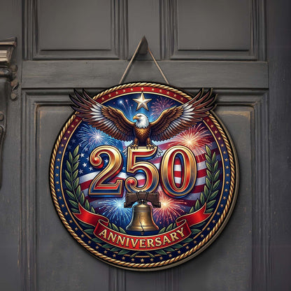 250 Years USA Anniversary Wooden Sign | Patriotic Eagle Liberty Bell Wood Sign | Happy 250th USA Decor 684324