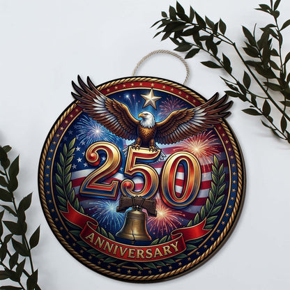 250 Years USA Anniversary Wooden Sign | Patriotic Eagle Liberty Bell Wood Sign | Happy 250th USA Decor 684324