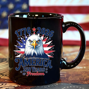 USA 250 Years of Freedom Black Mug | Patriotic Eagle US Flag 1776–2026 Coffee Mug | 4th of July Mug 684328