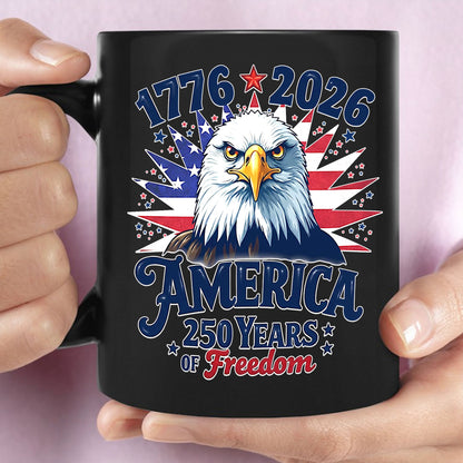 USA 250 Years of Freedom Black Mug | Patriotic Eagle US Flag 1776–2026 Coffee Mug | 4th of July Mug 684328