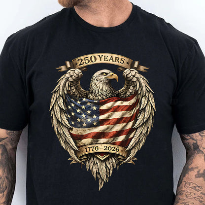 250 Years USA Anniversary Shirt | Retro USA 250th Anniversary 1776–2026  Shirt | 4th of July T-Shirt 684356