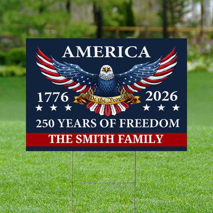 USA 250th Birthday Yard Sign | Custom Name 250 Years We The People 1776–2026 Yard Sign | Patriotic 4th of July Garden Decor 684360