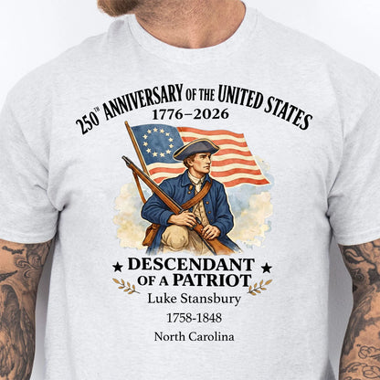 Personalized 250 Years of America Shirt, Custom Name Descendant of a Patriot, Patriotic 1776–2026 Tee 684373