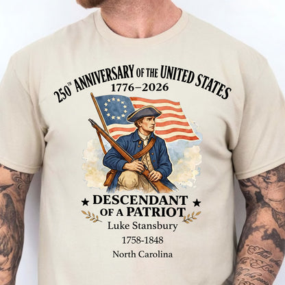 Personalized 250 Years of America Shirt, Custom Name Descendant of a Patriot, Patriotic 1776–2026 Tee 684373