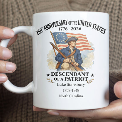 Personalized 250 Years of America Mug, Custom Name Descendant of a Patriot, 1776–2026 White Mug Accent Mug 684373