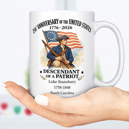 Personalized 250 Years of America Mug, Custom Name Descendant of a Patriot, 1776–2026 White Mug Accent Mug 684373