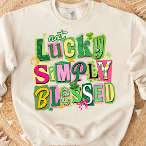 Not Lucky Simply Blessed St. Patrick's Day Coquette Shirt | St. Patricks Day Bright Shirt | St Pattys day T-Shirt 684387